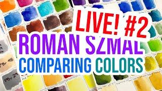 LIVE! - Comparing MORE Roman Szmal Colors!