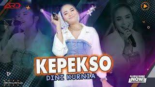 Dini Kurnia - Kepekso (Official Music Video)