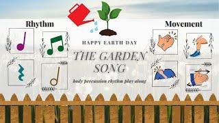 body percussion rhythm play along │ Garden song earth day inch by inch fix