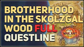 Brotherhood in the Skolzgal Wood WoW Questline