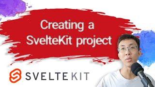 Creating a SvelteKit Project