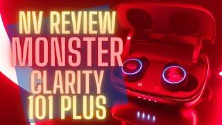 NV Review - The Monster Clarity 101 Plus