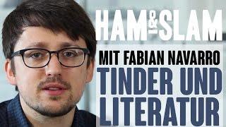 HAM & SLAM #10 mit Fabian Navarro - Tinder und Literatur