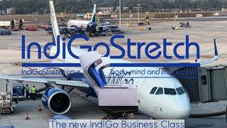 IndiGo’s NEW Business Class | IndiGo Stretch | from the NEW Delhi Terminal 1 | Trip Report