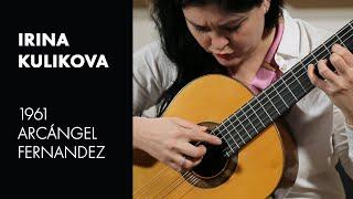 Torroba "Sonatina - Mvmt. 2" played by Irina Kulikova on a 1961 Arcangel Fernandez