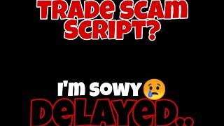 Adopt me trade scam script..