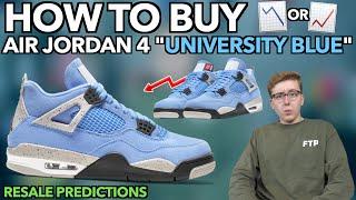 HOW TO BUY Nike Air Jordan 4 "University Blue"! | Resale Predictions | Manual Tips!