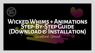 Wicked Whims + Animations Step-By-Step Guide (Download & Installation)