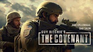 Guy Ritchie's The Covenant (2023) Movie || Jake Gyllenhaal, Dar Salim, Sean S || Review and Facts