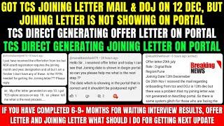 GOOD NEWS TCS DIRECT GENERATING OFFER LETTER & JOINING LETTER ON PORTAL FOR ALL REMAINING CANDIDATES