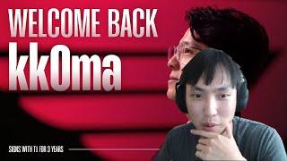 kkOma RETURNS TO T1?