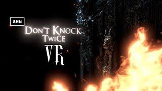 Don't Knock Twice VR | Full HD 1080p/60fps | Blind-Playthrough Gameplay No Commentary