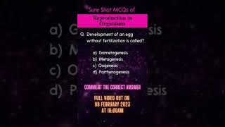 Sure Shot MCQs of Reproduction in Organisms #shorts  #biology  #neet2023  #mcqforneet #mcq