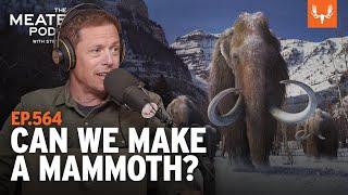 The MeatEater Podcast Ep. 564 | Subscribe To Our New Channel! | Can We Make a Mammoth?