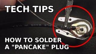 How to Solder a "Pancake" Plug (Switchcraft #228)