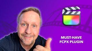 A Must-have Plugin for Final Cut Pro