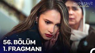 Hudutsuz Sevda 56. Bölüm 1. Fragmanı | Kan Dökülecek!