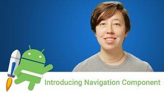 Android Jetpack: Introducing Navigation component