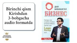 Audio kitob | "0" dan boshlangan biznes kitobining audio formati.            Kirishdan bobgacha