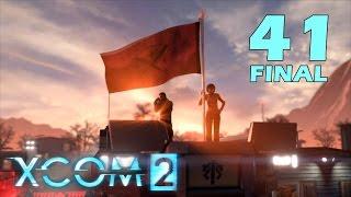 Прохождение XCOM 2 #41 - Пробуждение [ФИНАЛ]