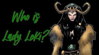 Who is Lady Loki? (Marvel)
