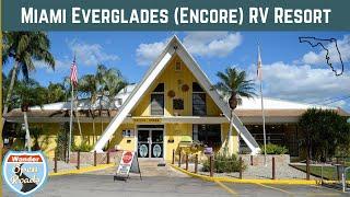 Miami Everglades (Encore) RV Resort - South Miami, Florida - Campground Review - Everglades NP