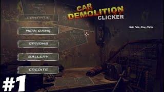 Ray play [1st] Car Demolition Clicker #1: Intro, Tutorial and why destroy the vehicles?