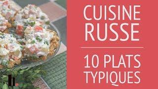 10 plats traditionnels de la cuisine russe