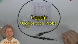 Repair Oscilloscope Probe