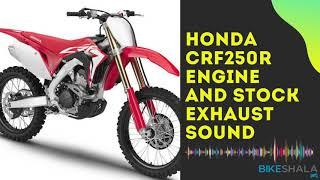 Honda CRF250R Engine and stock Exhaust sound