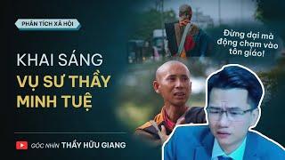 Thầy Hữu Giang Khai sáng vụ sư thầy Minh Tuệ