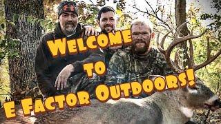 Welcome to E Factor Outdoors 2020