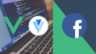 One Day Build: Facebook Clone in VueJS and Vuetify (Redesign)