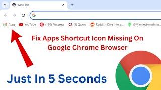 How To Fix Apps Shortcut Icon Missing On Google Chrome Browser (Easy Way)