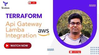 Terraform AWS Api gateway + Lambda Integration 