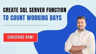 Create a SQL Server Function to Count Working Days Between Two Dates