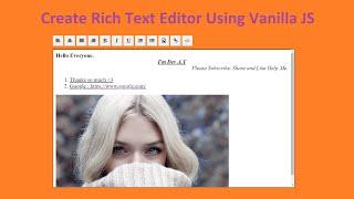 Create Rich Text Editor Using Vanilla JS & HTML CSS