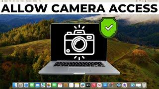 How to Allow Camera Access on MacBook