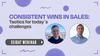 Consistent wins in sales! Seidat & Anton Dobrzhanskiy webinar