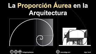 Proporción Áurea en la Arquitectura