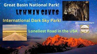 RV Trek to Great Basin NP, an INT'L DS PARK! Lehman Caves! Awesome Hiking trails! @somedayistodayrv