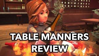 Table Manners Review