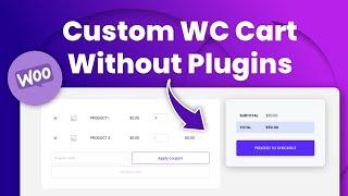 How To Customize The WooCommerce Cart Without Plugins