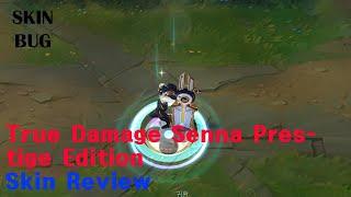 True Damage Senna Prestige Edition Skin Review-League of Legends