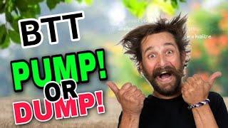 BTT Pump OR Dump || Bittorrent Price Prediction! BTT Today Updates