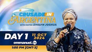 THE CRUSADE IN ARGENTINA WITH PASTOR EVELYN JOSHUA | DAY 1 | 11.10.2024