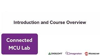 MCU Lab - Video 1: Introduction and Course Overview