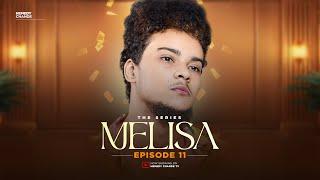 MELISA EPISODE 11 HEMEDY CHANDE