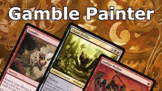 ARE YOU FEELING LUCKY?  Gamble Painter from Eternal Weekend!  (Legacy MTG)