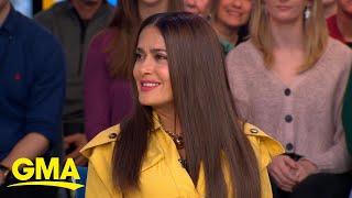 Salma Hayek on her new female-focused film l GMA